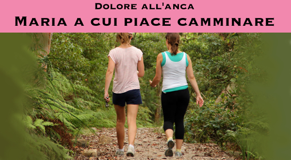 camminate artrosi anca dolore